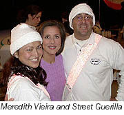Street Guerilla and Meredith Vieira